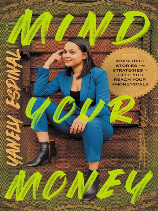 Title details for Mind Your Money by Yanely Espinal - Available